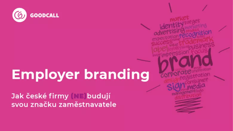 Employer branding jako „nice to have“? Pouze 32 % firem se mu věnuje pravidelně